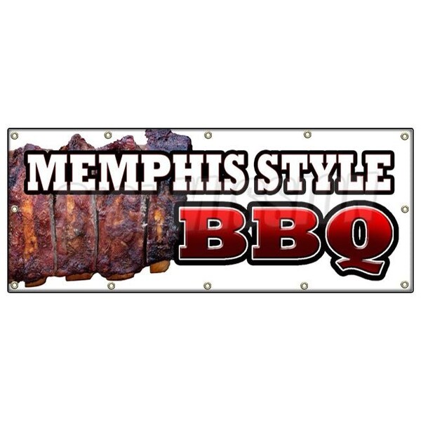 Signmission MEMPHIS STYLEBBQ BANNER SIGN beef brisket ribs pork barbque open eat B-120 Memphis Style BBQ - main